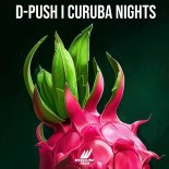 D-Push - Curuba Nights