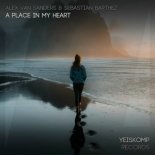 Alex van Sanders & Sebastian Barthez - A Place In My Heart