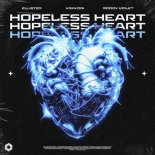 Ellister, Krayoni & Moody Violet - Hopeless Heart