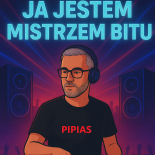 PIPIAS - Ja jestem mistrzem bitu (Radio Edit)
