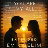 Emir Selimi - You Are My All