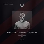 B'NATURE, Oshman, URVNIUM - Rashid the Victorious (Le Son Du Placard Remix)