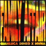 Gianluca Dimeo & MVNA - Family Affair (Original Mix)