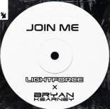 Lightforce & Bryan Kearney - Join Me (Extended Mix)