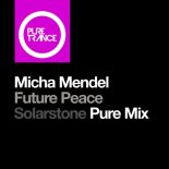 Micha Mendel - Future Peace (Solarstone Pure Mix)