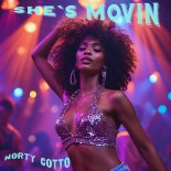 Norty Cotto - She's Movin (Magic City Mix)