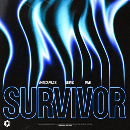 WhiteCapMusic & Urbano & MwH - Survivor