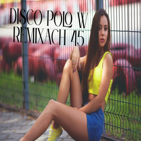 DISCO NA IMPREZĘ HIT ZA HITEM WRZESIEŃ 2025 SKŁADANKA DISCO POLO W REMIXACH 11