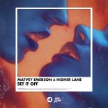 Matvey Emerson - Set It Off (Extended Mix)