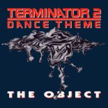 The Object - Theme From Terminator 2 (Bass Bumpers Remix)