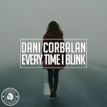 Dani Corbalan - Every Time I Blink (Original Mix)