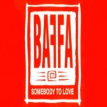 Baffa - Somebody To Love (Na.Po. Version)
