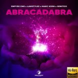 Empyre One & Lawstylez, Marc Korn Feat. Semitoo - Abracadabra (Extended Mix)