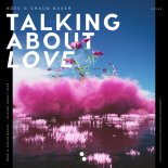 NDEE & Shaun Baker - Talking About Love (Extended Mix)