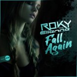 Roky Feat. Elianne - Fall Again