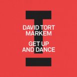 David Tort, Markem - Get Up And Dance (Extended Mix)