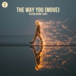 Lissat, Celestial Mayan - The Way You (Move) (Extended Mix)