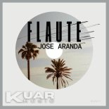 José Aranda - Flaute (Original Mix)