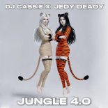 JEDY DEADY & DJ Cassie - Jungle 4.0
