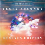 Fifthychild - Beste Freunde (Stoy1Tek Remix)