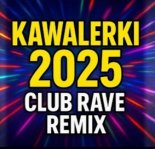 Surwiwal21 - Kawalerki 2025 (Club Rave Remix)