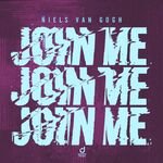 Niels Van Gogh - Join Me