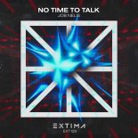Job Nelis - No Time to Talk (Original Mix)