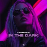 Stefre Roland - In The Dark