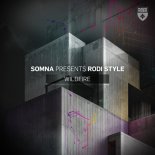 Somna Presents Rodi Style - Wildfire (Extended Mix)