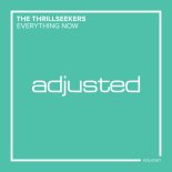 The Thrillseekers - Everything Now