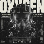 Bass Modulators - Oxygen (KAMI Remix)