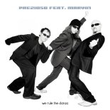 Prezioso Feat. Marvin - We Rule The Danza (Radio Version)
