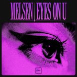 Melsen - Eyes On U