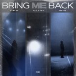 VERVGE, SAD OVOD & RubiNk - Bring Me Back (Original Mix)