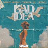 Ashley Milred and Therese Ek and remyO - Bad Idea