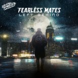 Fearless Mates - Left Behind  (Extended Mix)