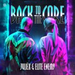 Juliëx, Elite Enemy - Back To The Core (Extended Mix)