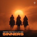 Deepend, Sam Feldt & Outliers - Sinners (Original Mix)