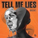 Brooks - Tell Me Lies (Original Mix)