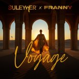 Suleymer & Franny - Voyage