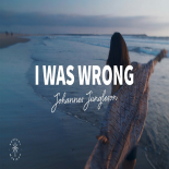Johannes Jungleson - I Was Wrong (Original Mix)
