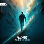 Alleviate - Caught In The Middle (Extended Mix)
