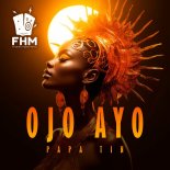 Papa Tin - Ojo Ayo (Extended Mix)