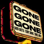 David Guetta, Teddy Swims & Tones And I - Gone Gone Gone (Extended Mix)