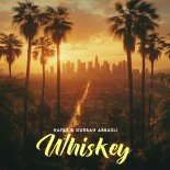 Hafex & Gurban Abbasli - Whiskey
