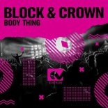Block & Crown - Body Thing