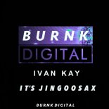 Ivan Kay - It's JingooSax
