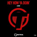 Lissat - Hey How Ya Doin'
