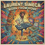 Laurent Simeca - Work from Home