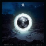 Roman Adam - Twisted Minds (Original Mix)